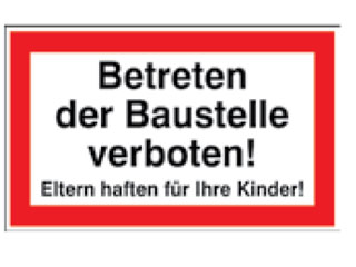 Betreten der Baustelle verboten